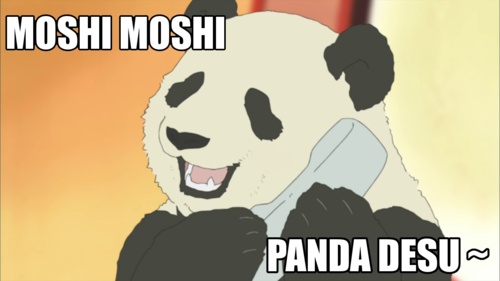Moshi Moshi? Panda desu~