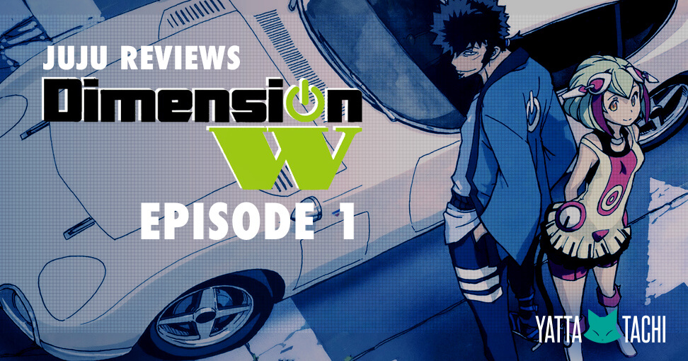 dimension w ep 1