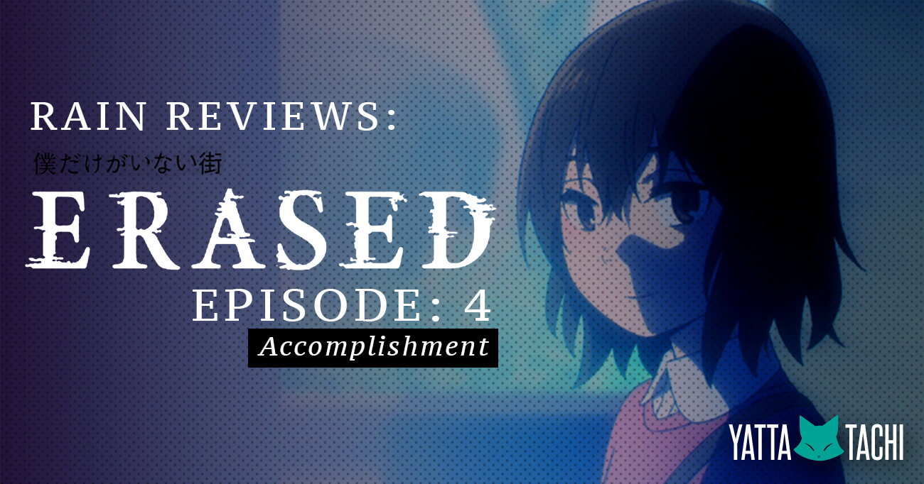 ERASED Episode 4 (Accomplishment) Review » Yatta-Tachi