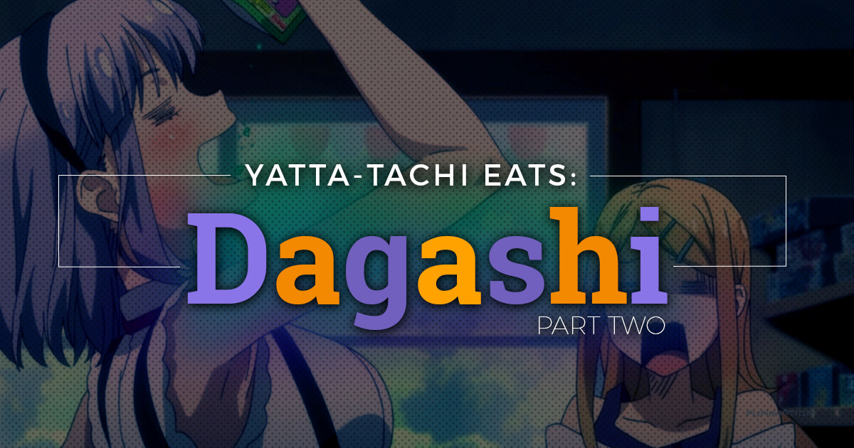 Yatta Tachi Eats Dagashi Part 2 Yatta Tachi