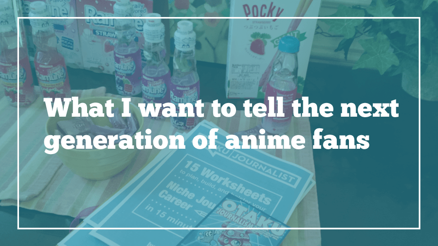 Otaku Journalist - Next Generation of Anime Fans