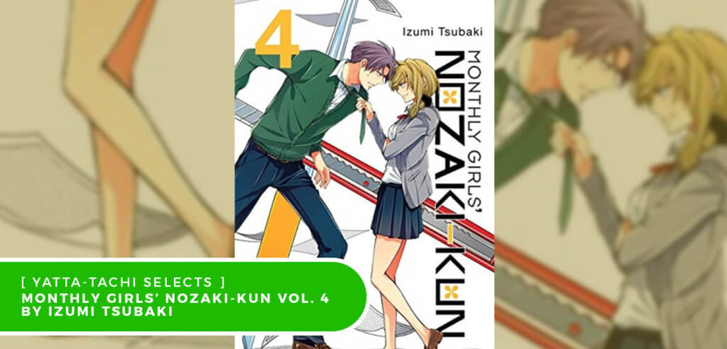 Monthly Girls' Nozaki-kun Vol. 4 by Izumi Tsubaki