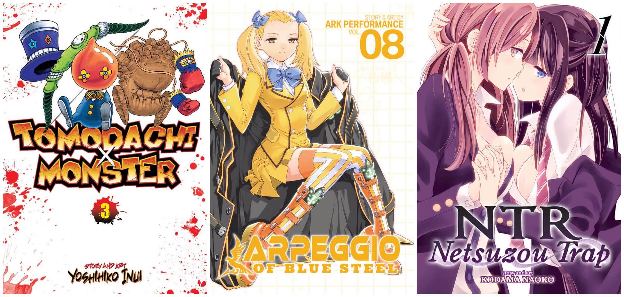 September 2016 Manga Releases Covers for Tomodachi x Monster, Arpeggion of Blue Steel, and Netsuzou Trap.