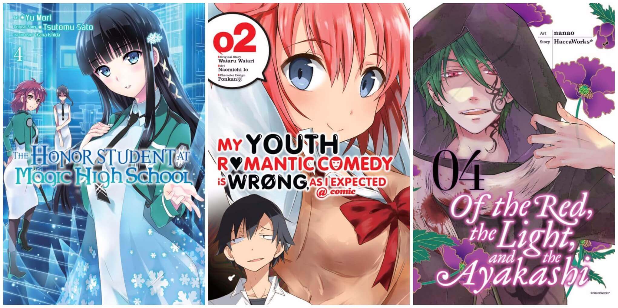 September 2016 Manga Releases Covers for The Honor Student at Magic High School, My Youth Romantic Comedy is Wrong, and Of the Red, the Light, and the Ayakashi.