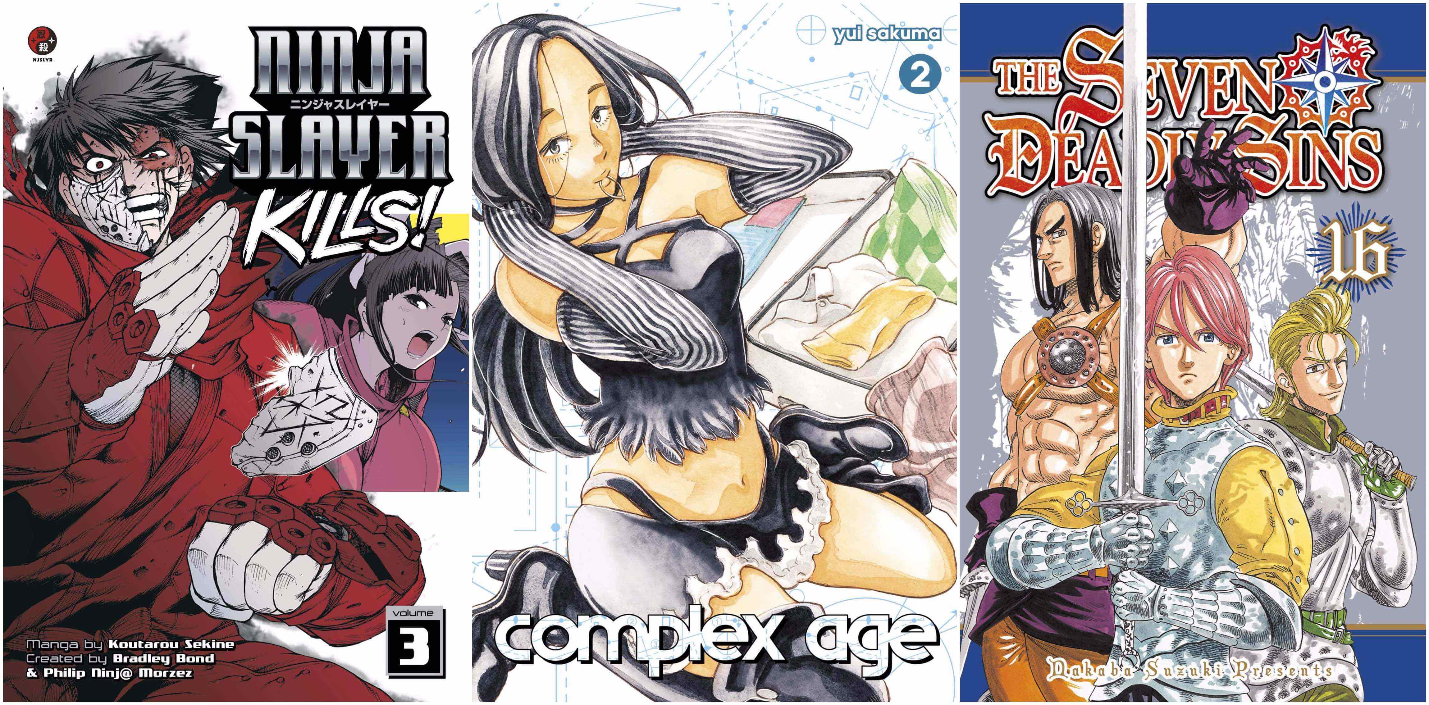 September 2016 Manga Releases Covers for Ninja Slayer Kills, Complex Age, and The Seven Deadly Sins.