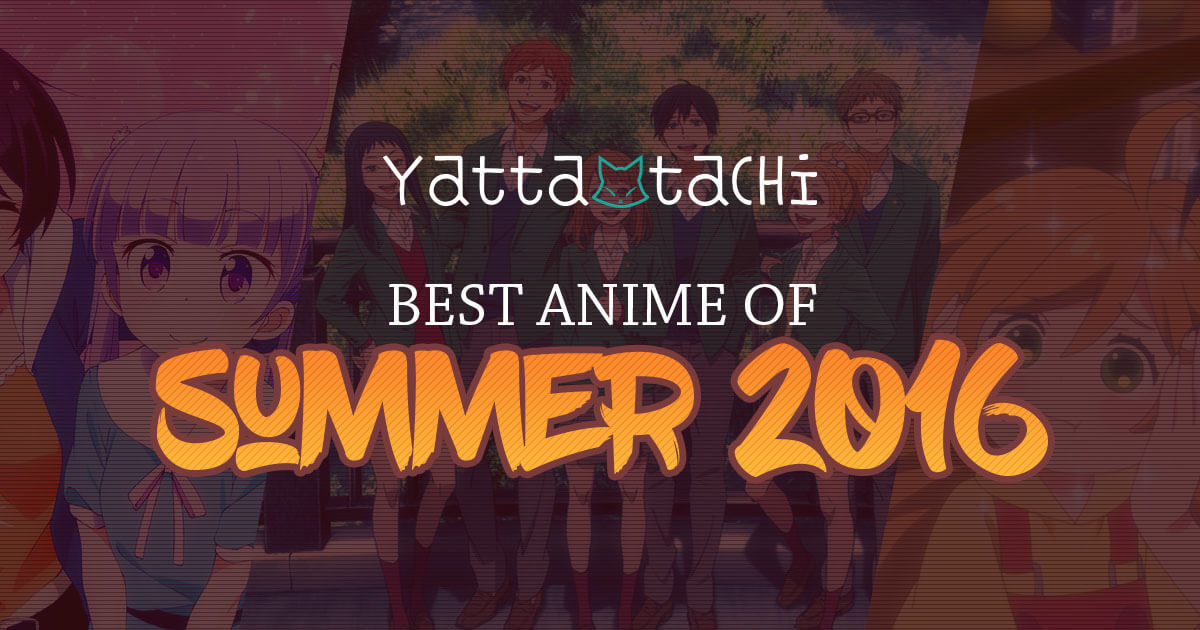 The Best Anime of Summer 2016 » YattaTachi