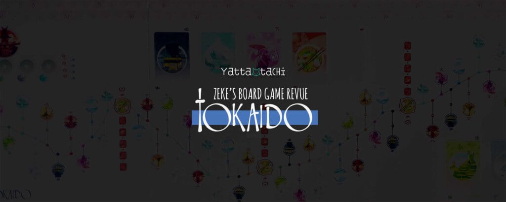 Zeke's Board Game Revue - Tokaido