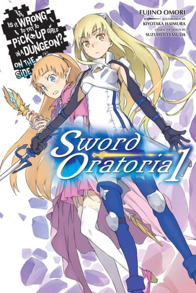 November 2016 Manga Releases Cover for Is it Wrong to Try to Pick Up Girls in a Dungeon Sword Oratoria.