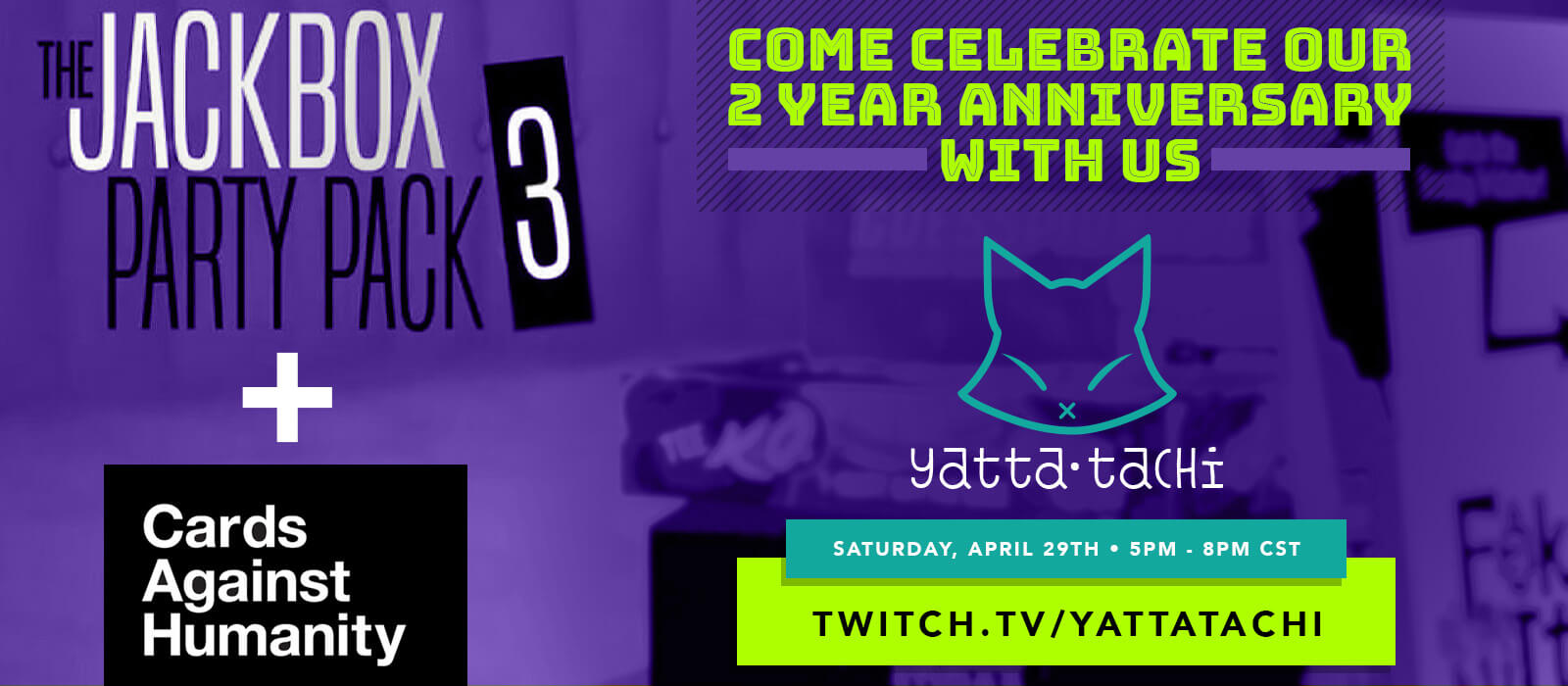 Yatta-Tachi's 2nd Year Anniversary Celebration Stream on Twitch