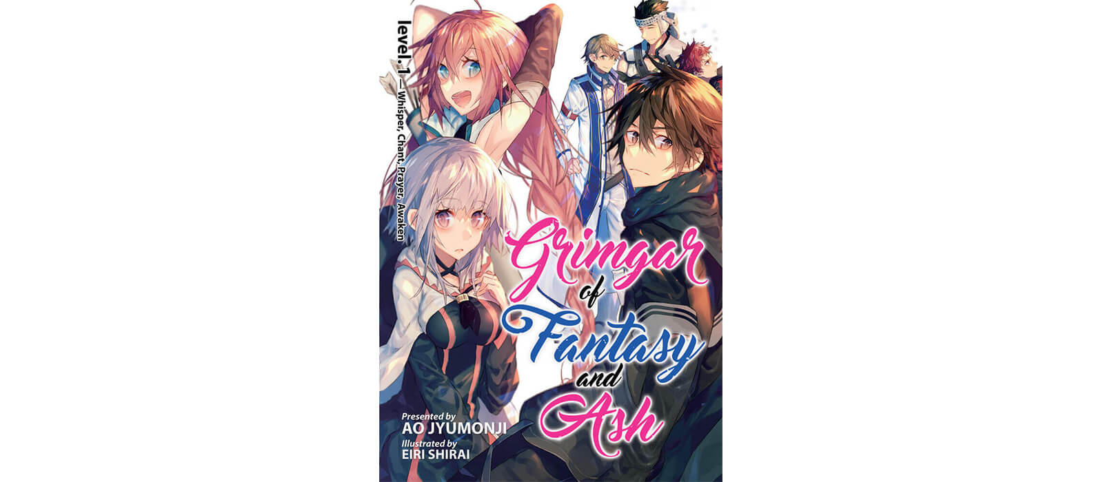 Grimgar of Fantasy and Ash Volume 1