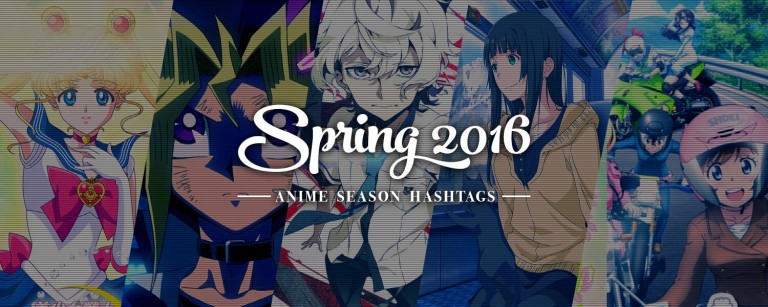 Spring 2016 Anime Hashtags