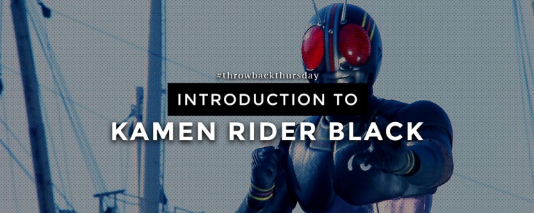 TBT: Intro to Kamen Rider Black