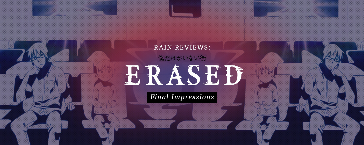 Anime Review: ERASED by S-P-O-D-E on DeviantArt