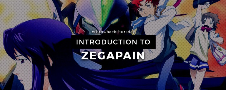 TBT - Intro to Zegapain