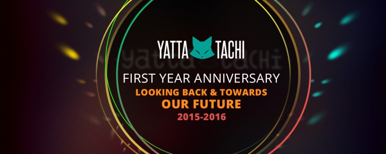 Yatta-Tachi’s One Year Anniversary