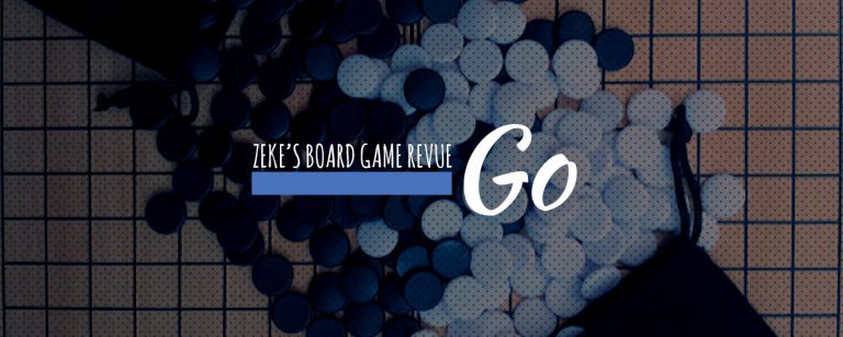 Zeke's Board Game Revue - Go