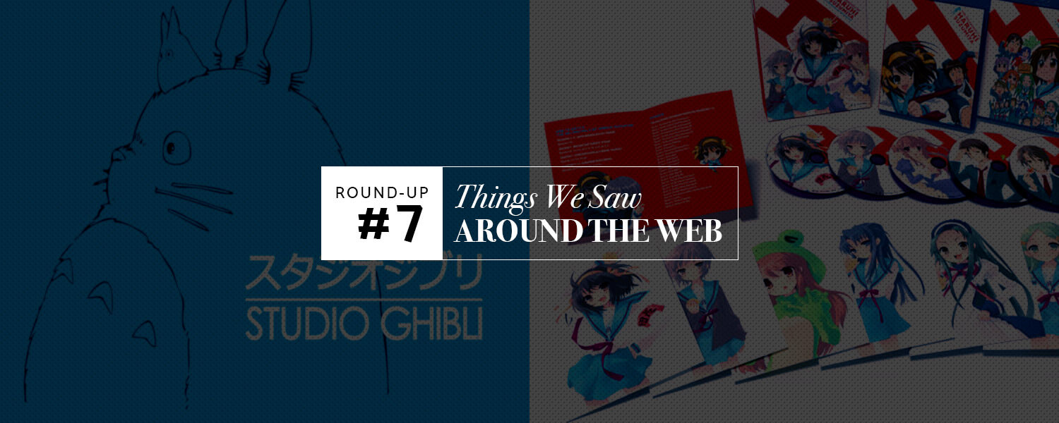 Things We Saw Around the Web (#7) ; the Canipa Effect, Studio Ghibli, Haruhi