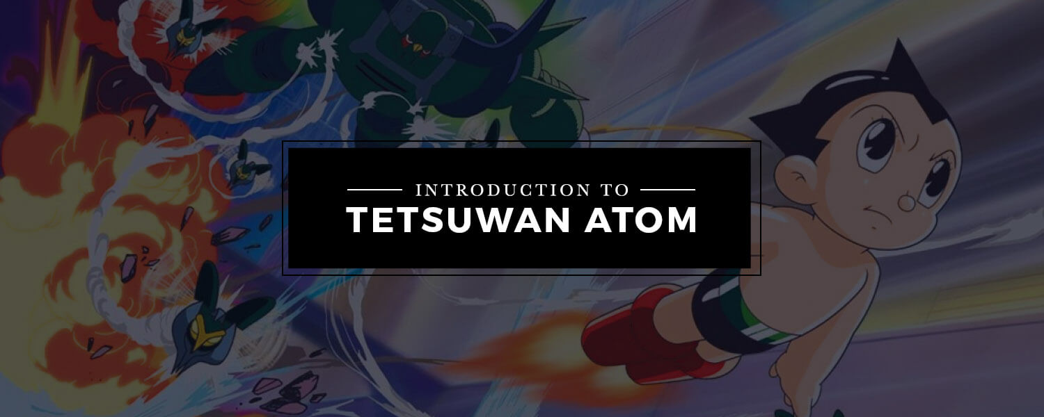 TBT - Intro to Tetsuwan Atom (Astro Boy)