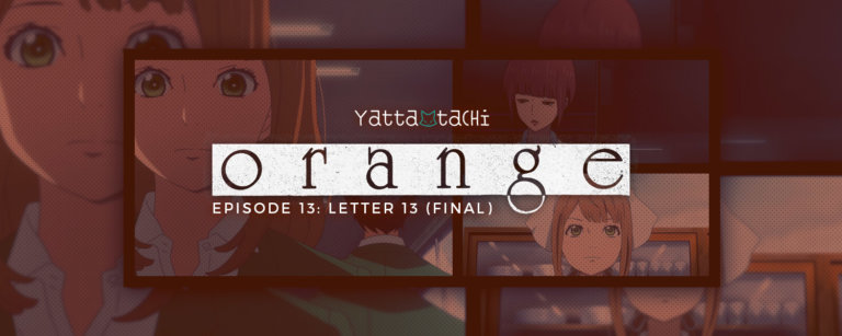 Orange Episode 13 Review (Letter 13)