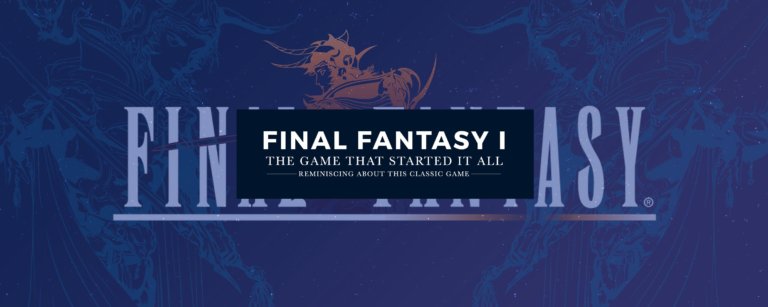 Final Fantasy I: the Game That Started It All