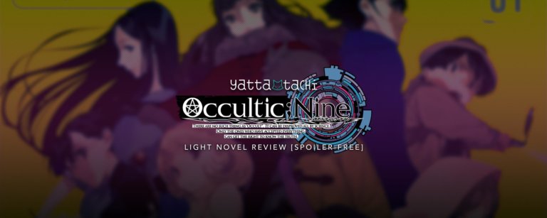 Occultic;Nine Vol. 1 Light Novel Review [ Spoiler-Free ]