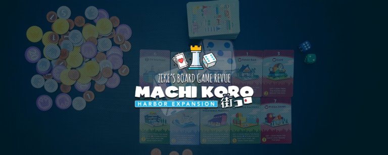 Zeke's Board Game Revue - Machi Koro Harbor Expansion