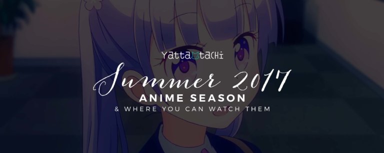 Summer 2017 Anime & Where You Can Watch Them