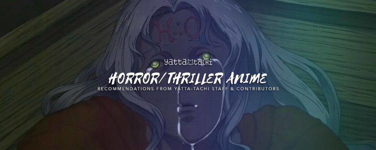 Anime Recommendation: Horror/Thiller Anime