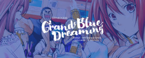 Grand Blue Dreaming de volta em março