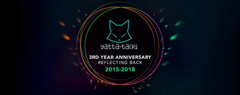 Yatta-Tachi’s 3nd Year Anniversary – Reflecting Back