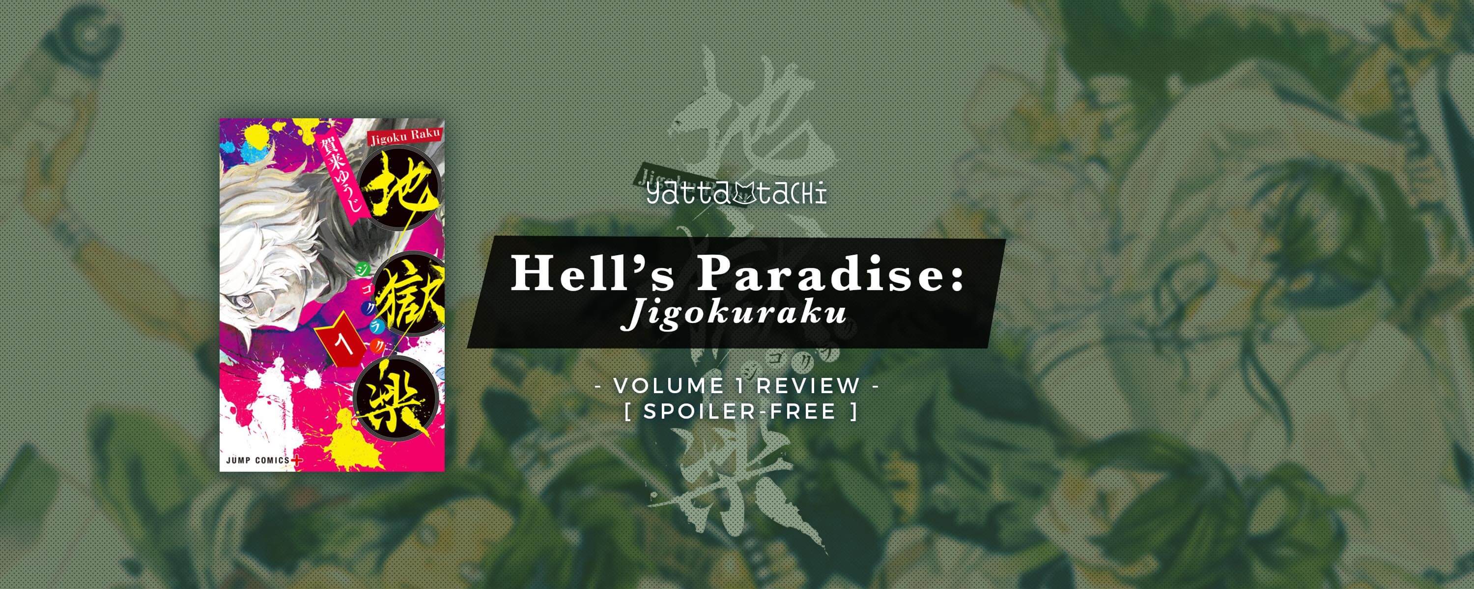 VIZ Media - Life or death ultimatums… what a drag 😪 Read a free preview of  Hell's Paradise: Jigokuraku, Vol. 1