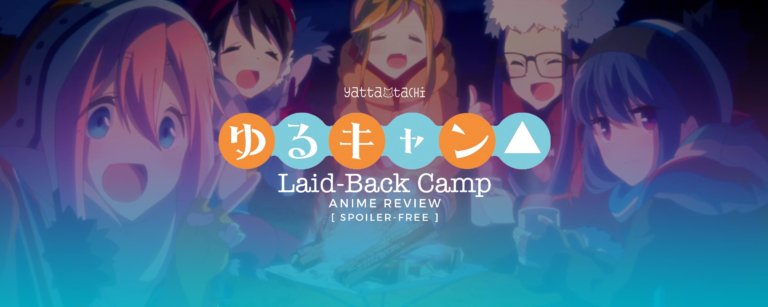 Laid-Back Camp Anime Review [Spoiler-Free]