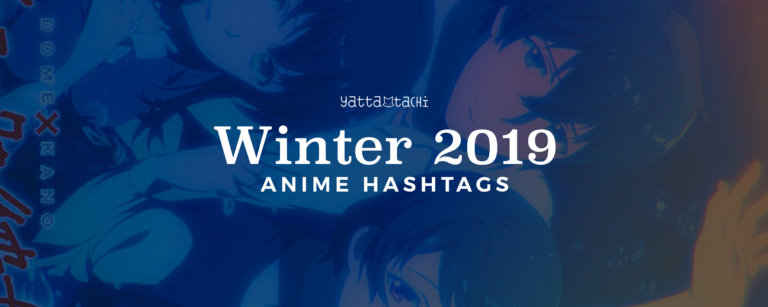 Winter 2019 Anime Hashtags