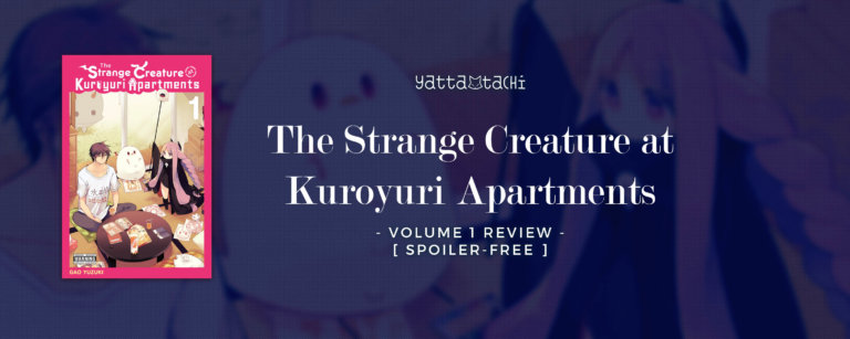 The Strange Creature at Kuroyuri Apartments Vol. 1 Review [Spoiler-Free]