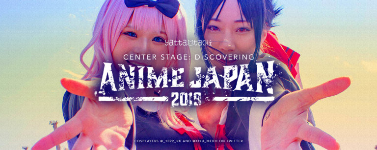 Center Stage: Discovering AnimeJapan 2019