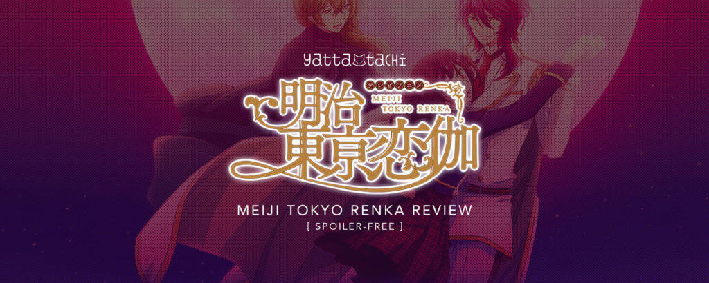 Meiji Tokyo Renka Review [Spoiler-Free] | Yatta-Tachi