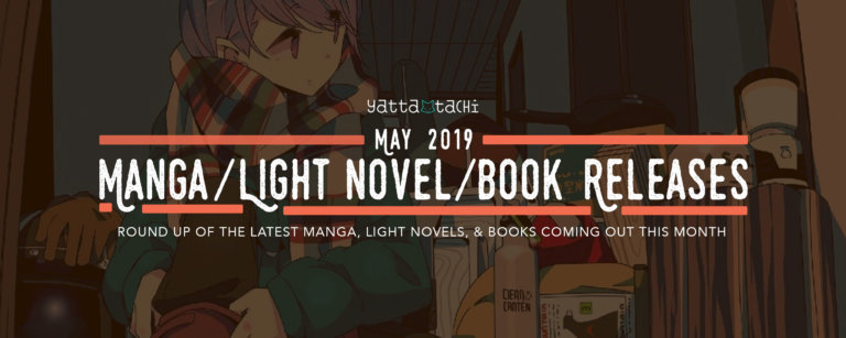 Cover Photo for May 2019 Manga / Light Novel / Book Releases