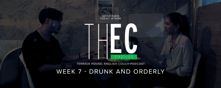 Week 7 - Drunk and Orderly