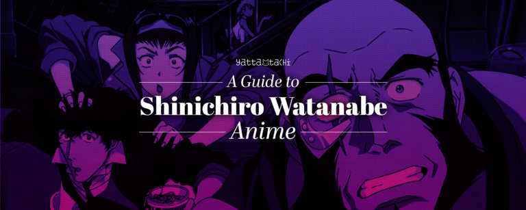 A Guide to Shinichiro Watanabe Anime
