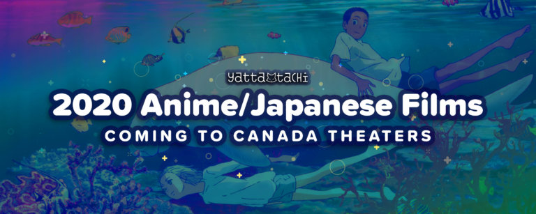 2020 Anime / Japanese Films Coming to Canada Theaters