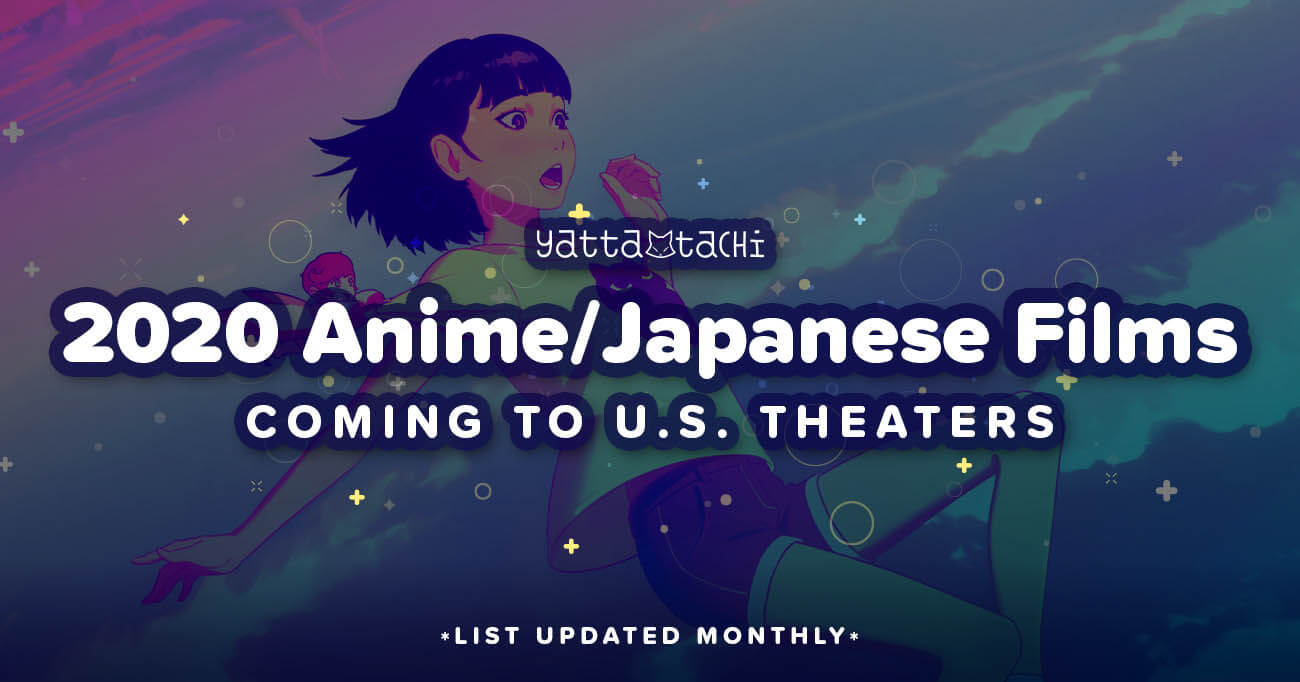 2020 Anime  Japanese Films Coming to US Theaters  YattaTachi