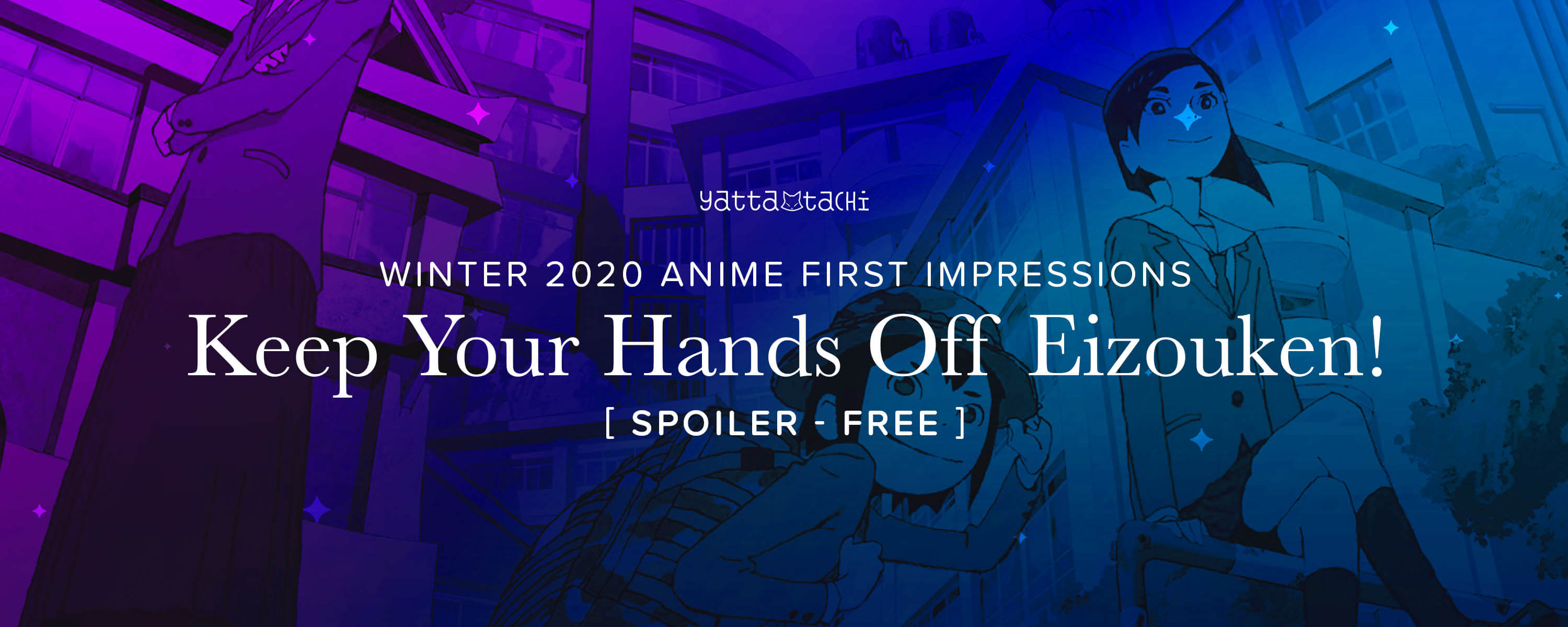 Keep Your Hands Off Eizouken Winter 2020 Anime First