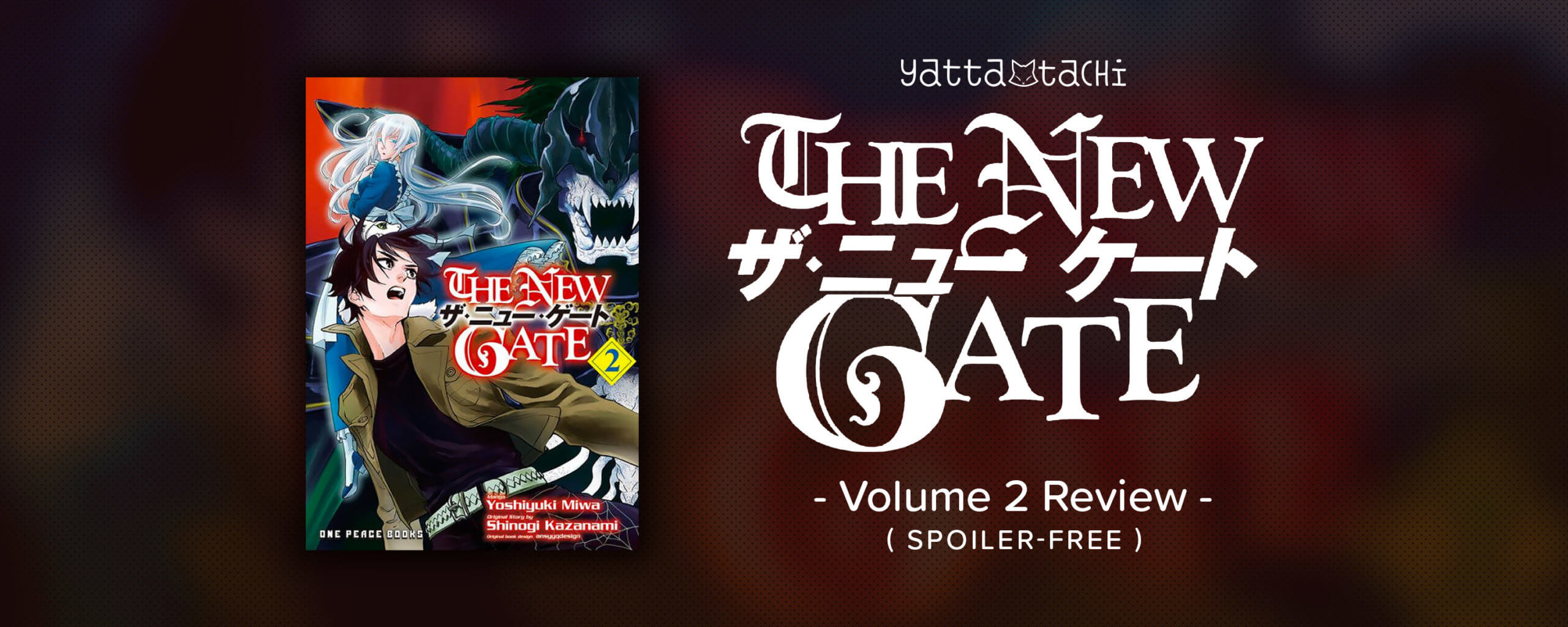 The New Gate Volume 2 Review (Spoiler-Free) | Yatta-Tachi