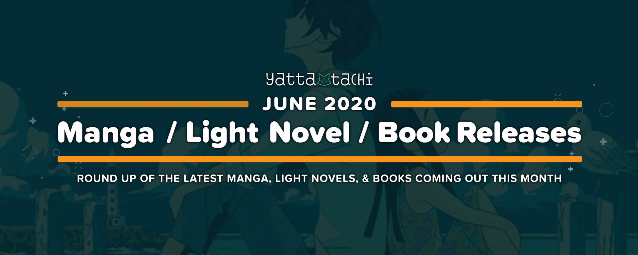 J-Novel Club June 2020 light novel and manga new releases