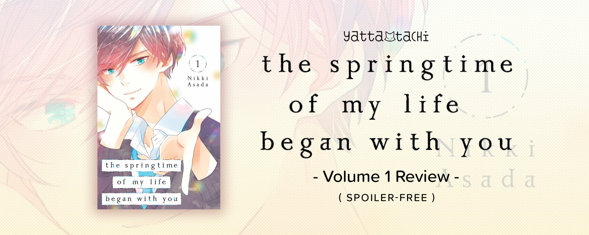 The Springtime of My Life Began With You Vol. 1 Review (SpoilerFree) YattaTachi