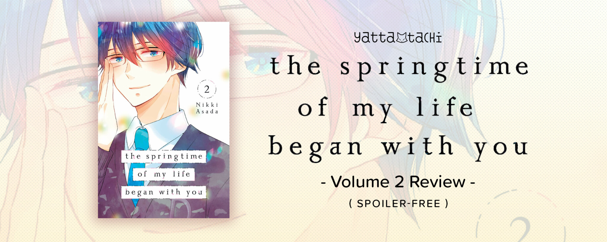 The Springtime of My Life Began With You Vol. 2 Review (SpoilerFree) YattaTachi