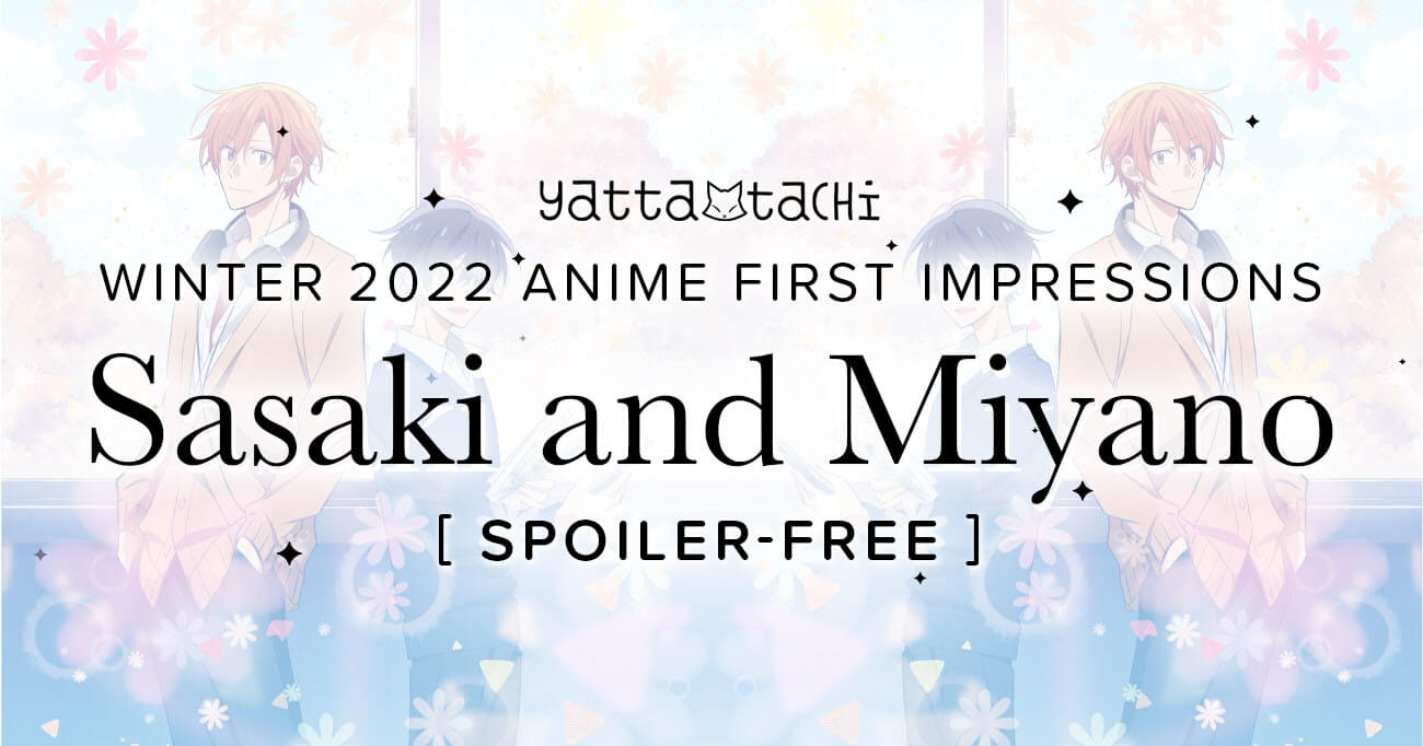 First Impressions - Sasaki to Miyano - Lost in Anime