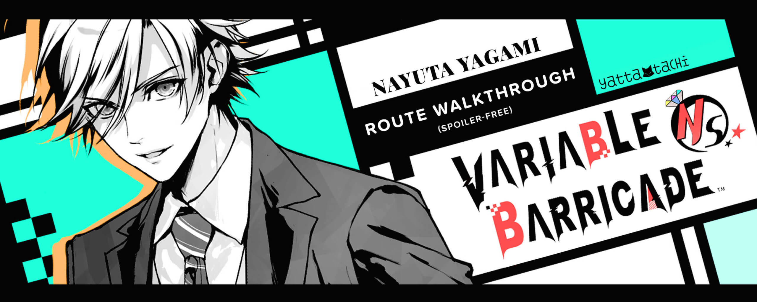 Variable Barricade - Nayuta Yagami Walkthrough (Spoiler-Free) | Yatta-Tachi