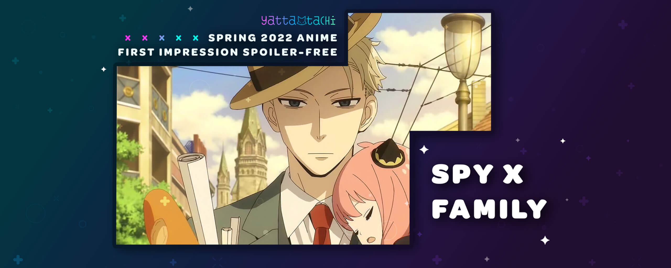 Spy X Family Parts 1/2 Anime Review - 71/100 - Star Crossed Anime