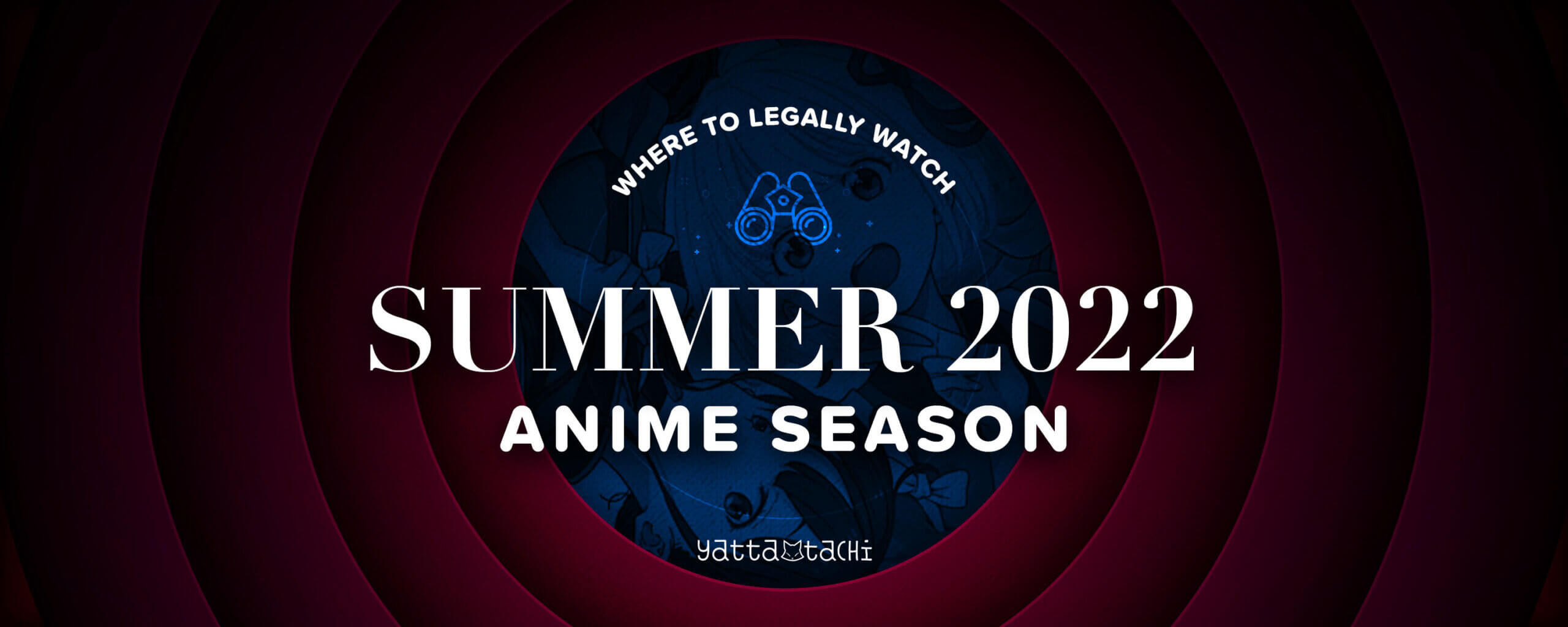 Summer 2022 Anime & Where To Watch Them Online Legally